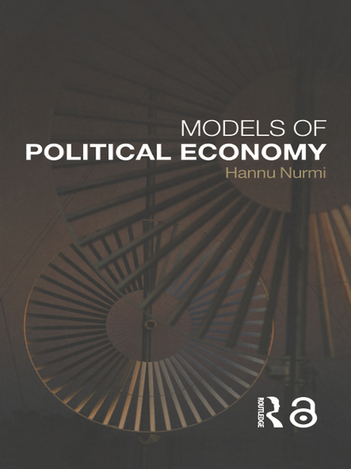 Title details for Models of Political Economy by Hannu Nurmi - Available